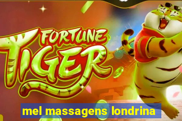 mel massagens londrina